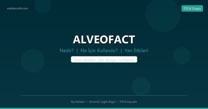 ALVEOFACT nedir ne işe yarar - ilaç bilgisi