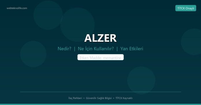ALZER nedir ne işe yarar - ilaç bilgisi