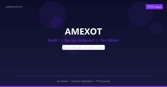 AMEXOT nedir ne işe yarar - ilaç bilgisi