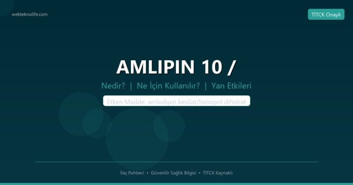 AMLIPIN 10 / nedir ne işe yarar - ilaç bilgisi