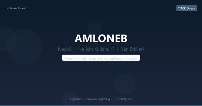 AMLONEB nedir ne işe yarar - ilaç bilgisi