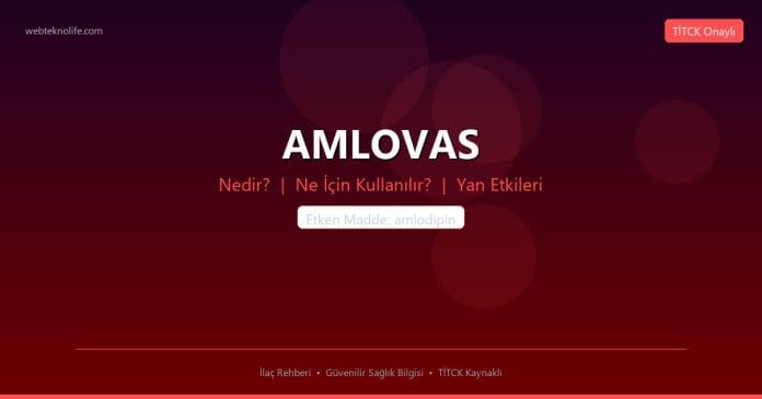 AMLOVAS nedir ne işe yarar - ilaç bilgisi