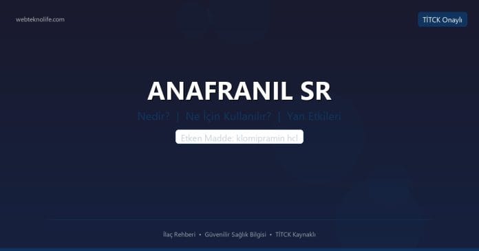ANAFRANIL SR nedir ne işe yarar - ilaç bilgisi