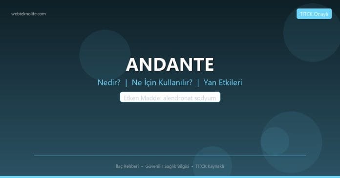 ANDANTE nedir ne işe yarar - ilaç bilgisi