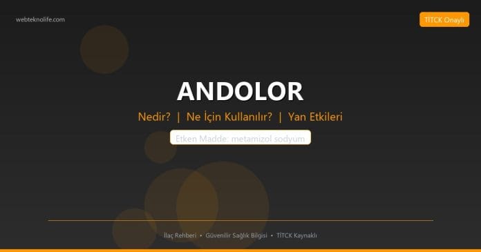 ANDOLOR nedir ne işe yarar - ilaç bilgisi