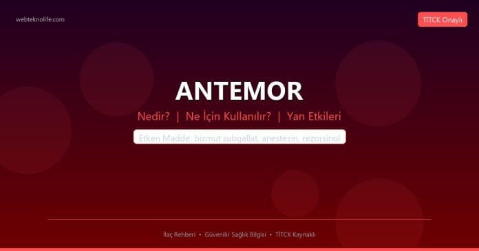 ANTEMOR nedir ne işe yarar - ilaç bilgisi