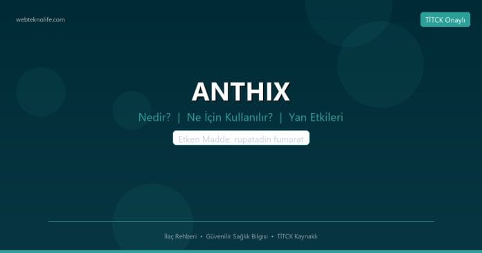 ANTHIX nedir ne işe yarar - ilaç bilgisi