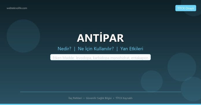 ANTİPAR nedir ne işe yarar - ilaç bilgisi