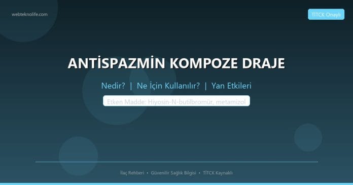 ANTİSPAZMİN KOMPOZE DRAJE nedir ne işe yarar - ilaç bilgisi