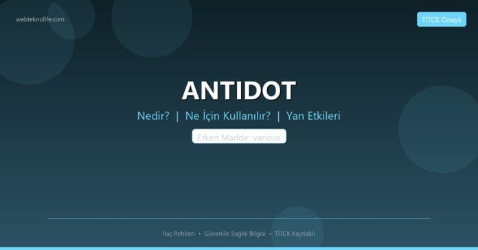ANTIDOT nedir ne işe yarar - ilaç bilgisi