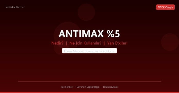 ANTIMAX %5 nedir ne işe yarar - ilaç bilgisi