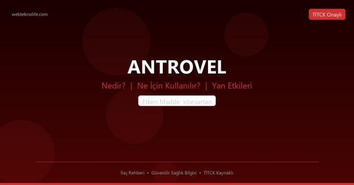 ANTROVEL nedir ne işe yarar - ilaç bilgisi