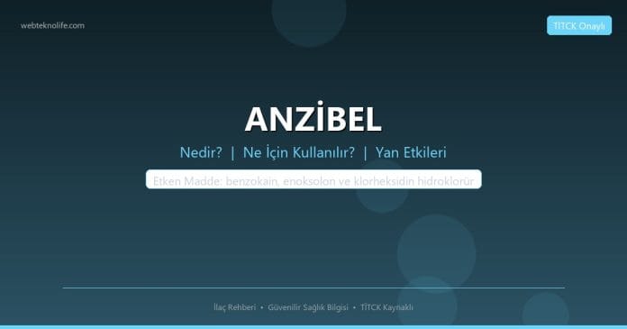 ANZİBEL nedir ne işe yarar - ilaç bilgisi