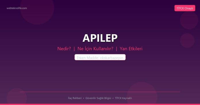 APILEP nedir ne işe yarar - ilaç bilgisi