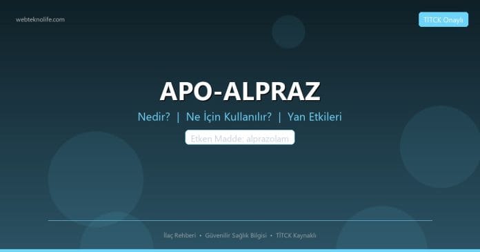APO-ALPRAZ nedir ne işe yarar - ilaç bilgisi
