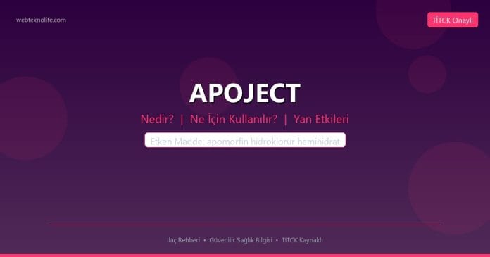 APOJECT nedir ne işe yarar - ilaç bilgisi