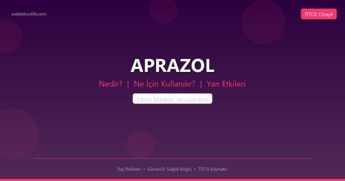 APRAZOL nedir ne işe yarar - ilaç bilgisi