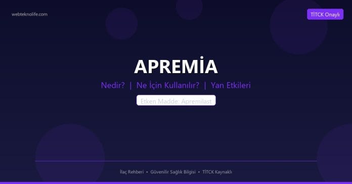 APREMİA nedir ne işe yarar - ilaç bilgisi
