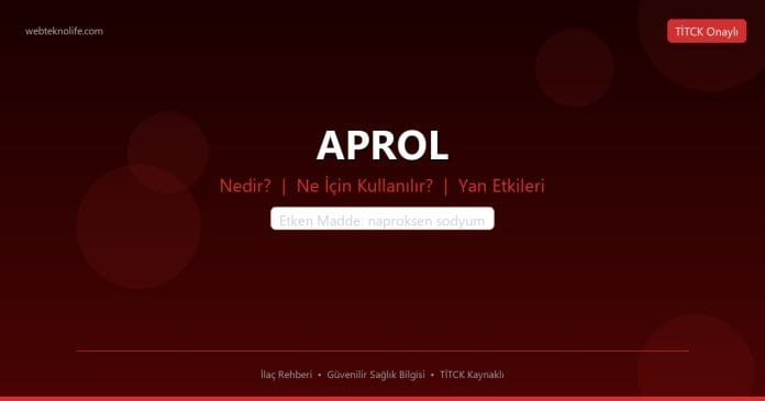 APROL nedir ne işe yarar - ilaç bilgisi