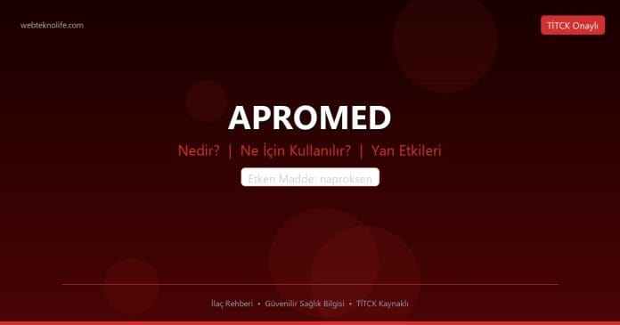 APROMED nedir ne işe yarar - ilaç bilgisi