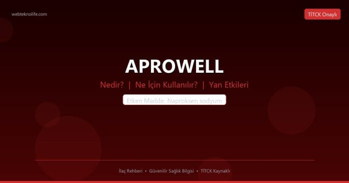 APROWELL nedir ne işe yarar - ilaç bilgisi