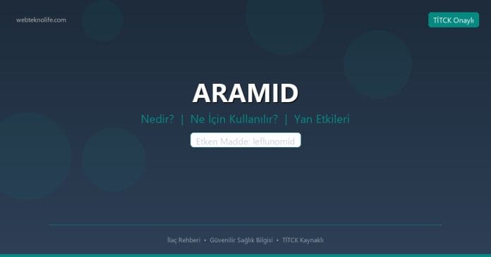 ARAMID nedir ne işe yarar - ilaç bilgisi