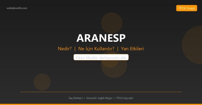 ARANESP nedir ne işe yarar - ilaç bilgisi