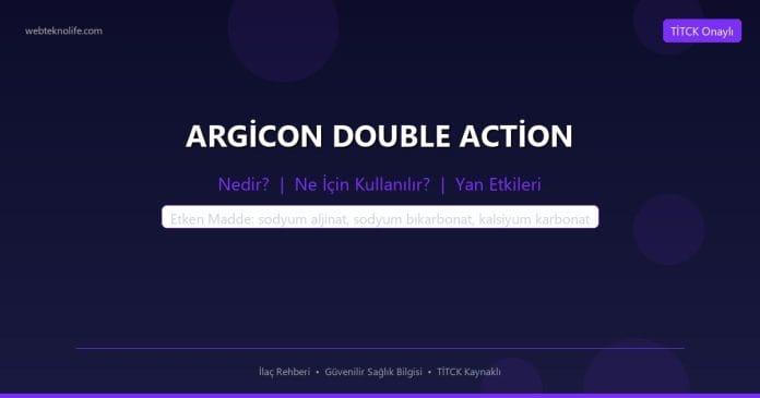 ARGİCON DOUBLE ACTİON nedir ne işe yarar - ilaç bilgisi