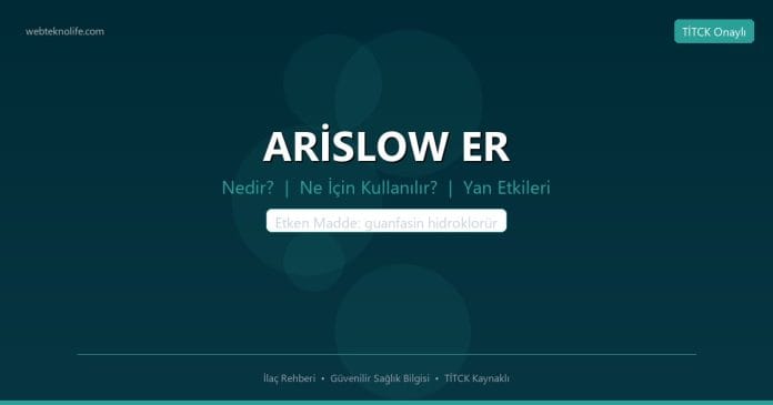 ARİSLOW ER nedir ne işe yarar - ilaç bilgisi
