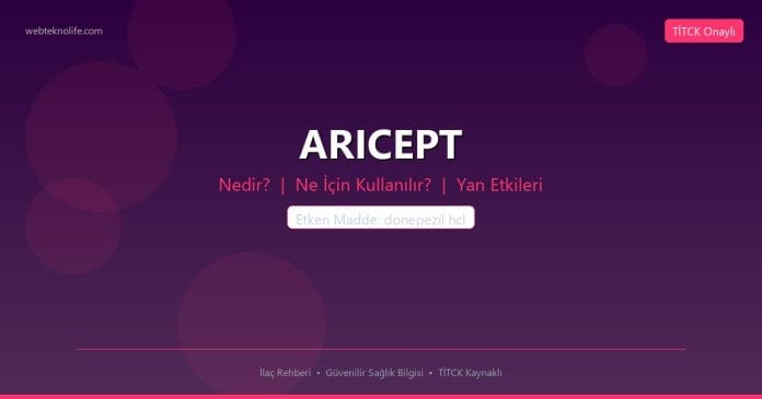ARICEPT nedir ne işe yarar - ilaç bilgisi