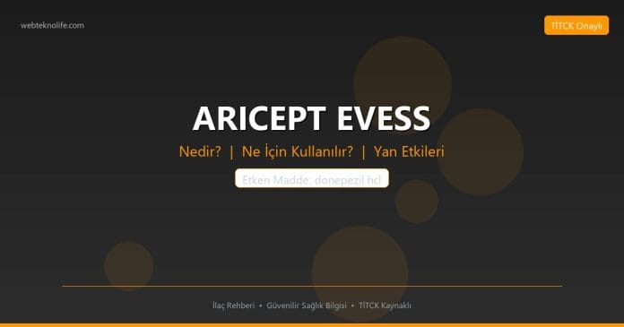 ARICEPT EVESS nedir ne işe yarar - ilaç bilgisi