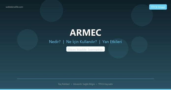 ARMEC nedir ne işe yarar - ilaç bilgisi