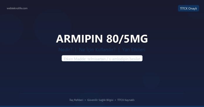 ARMIPIN 80/5MG nedir ne işe yarar - ilaç bilgisi