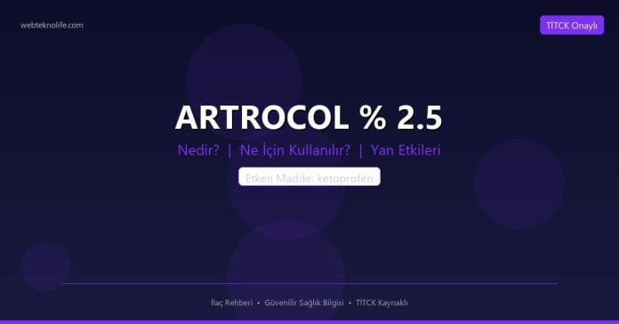 ARTROCOL % 2.5 nedir ne işe yarar - ilaç bilgisi