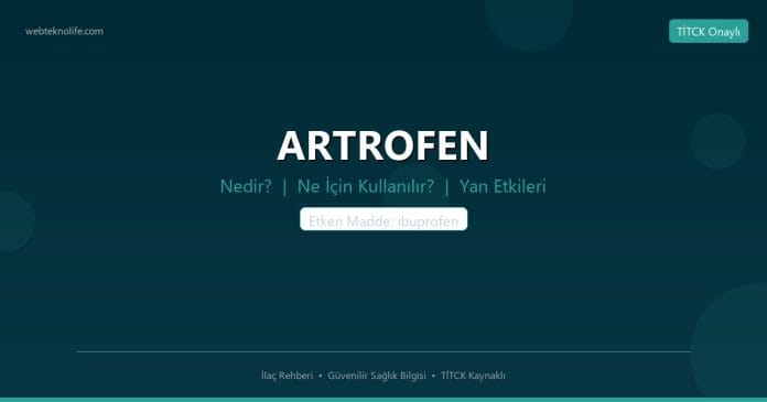 ARTROFEN nedir ne işe yarar - ilaç bilgisi