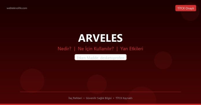 ARVELES nedir ne işe yarar - ilaç bilgisi