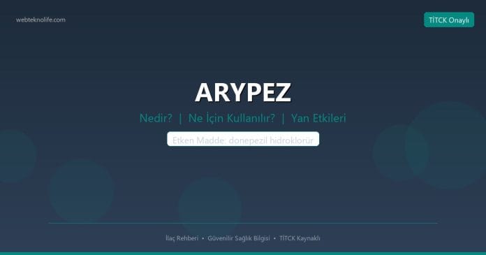 ARYPEZ nedir ne işe yarar - ilaç bilgisi