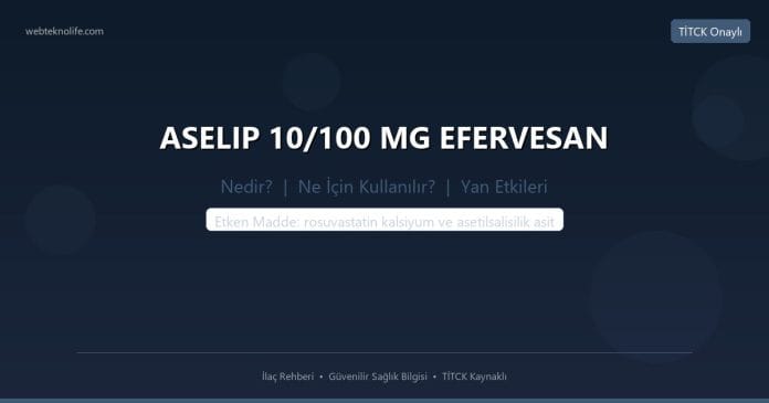 ASELIP 10/100 MG EFERVESAN nedir ne işe yarar - ilaç bilgisi