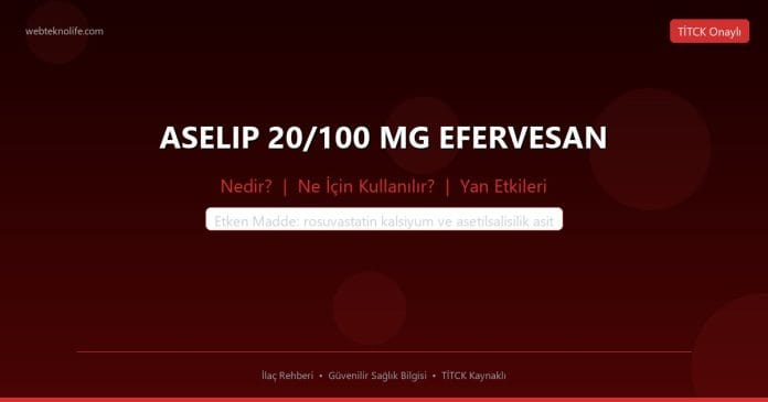 ASELIP 20/100 MG EFERVESAN nedir ne işe yarar - ilaç bilgisi
