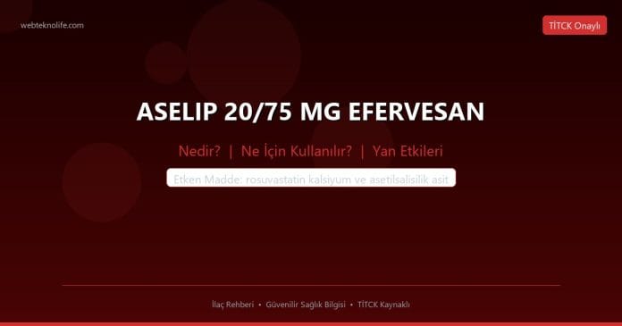 ASELIP 20/75 MG EFERVESAN nedir ne işe yarar - ilaç bilgisi