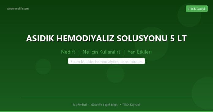 ASIDIK HEMODIYALIZ SOLUSYONU 5 LT nedir ne işe yarar - ilaç bilgisi