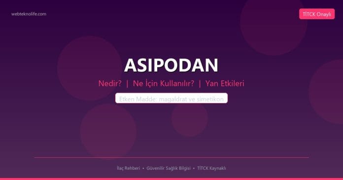 ASIPODAN nedir ne işe yarar - ilaç bilgisi