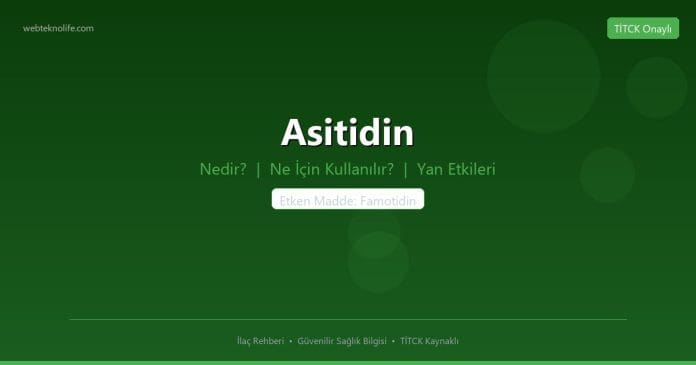 Asitidin nedir ne işe yarar - ilaç bilgisi