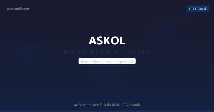 ASKOL nedir ne işe yarar - ilaç bilgisi