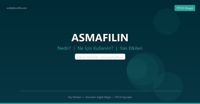 ASMAFILIN nedir ne işe yarar - ilaç bilgisi