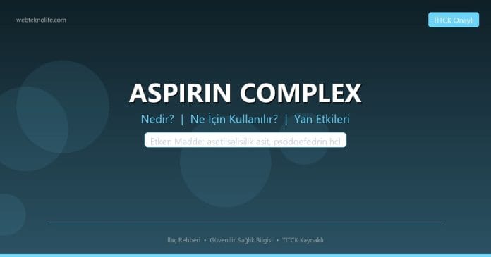 ASPIRIN COMPLEX nedir ne işe yarar - ilaç bilgisi