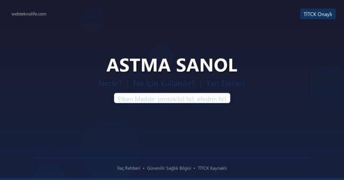 ASTMA SANOL nedir ne işe yarar - ilaç bilgisi
