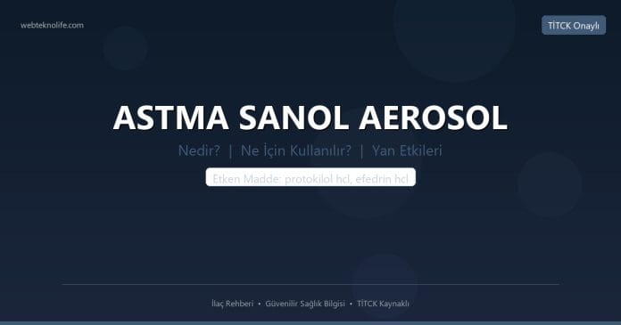 ASTMA SANOL AEROSOL nedir ne işe yarar - ilaç bilgisi