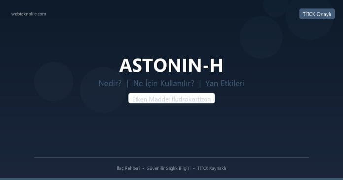 ASTONIN-H nedir ne işe yarar - ilaç bilgisi