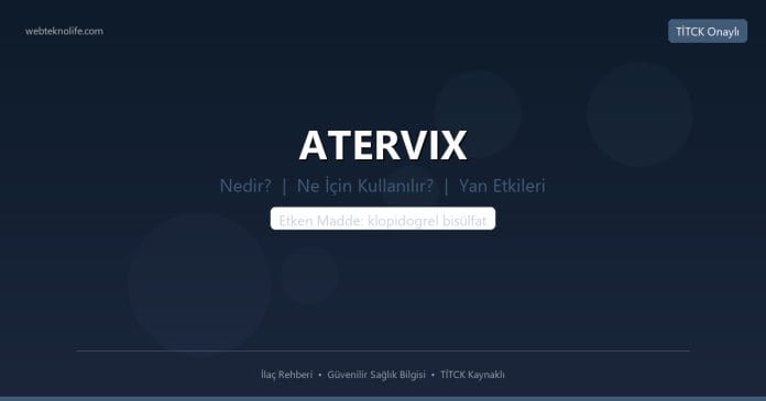 ATERVIX nedir ne işe yarar - ilaç bilgisi